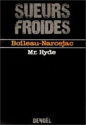 book cover of Mr Hyde by Boileau-Narcejac