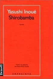 book cover of Shirobamba by Yasushi Inoue