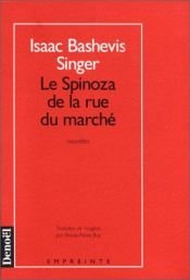 book cover of Le Spinoza de la rue du marché nouvelles by Singer-I.B