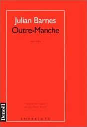 book cover of Outre-Manche by Julian Barnes