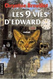 book cover of Les 9 vies d'Edward by Chrystine Brouillet