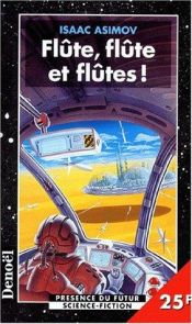 book cover of Cher Jupiter, tome 1 : Flûte, flûte et flûtes! by Isaac Asimov