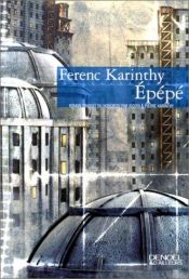 book cover of Epépé by Ferenc Karinthy