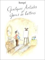 book cover of Quelques artistes et gens de lettres by Jean-Jacques Sempé
