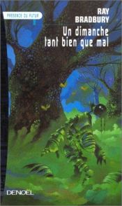 book cover of Un dimanche tant bien que mal by レイ・ブラッドベリ