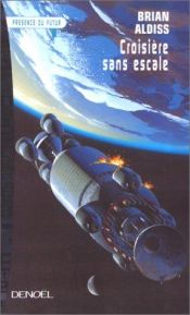 book cover of Croisière sans escale by Brian Aldiss