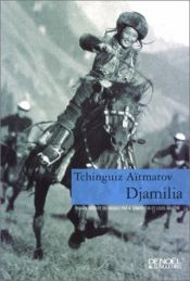 book cover of Djamilia by Tchinguiz Aïtmatov