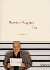 book cover of Ex by Patrick Raynal