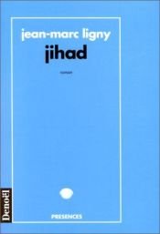 book cover of Jihad: Roman (Presences) by Jean-Marc Ligny