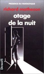 book cover of Otage de la nuit by Richard Matheson