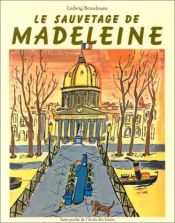 book cover of Le Sauvetage De Madeleine by Ludwig Bemelmans