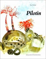 book cover of Pilotin by Leo Lionni