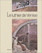 book cover of Le luthier de Venise by Claude Clement