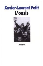 book cover of Oasis (l') by Xavier-Laurent Petit