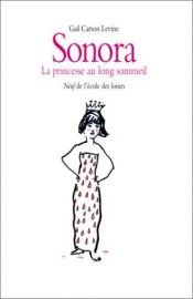 book cover of Sonora : La Princesse au long sommeil by Gail Carson Levine