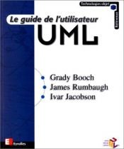 book cover of Guide de l'utilisateur UML by Grady Booch