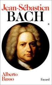 book cover of Jean-Sébastien Bach tome 1 by Alberto Basso