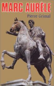 book cover of Marcus Aurelius - Een biografie by Pierre Grimal