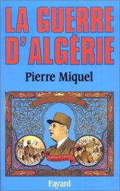 book cover of La guerre d'Algérie by Pierre Miquel