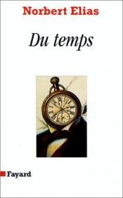 book cover of Du temps by Norbert Elias