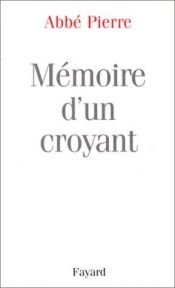 book cover of Mémoire d'un croyant by Pierre