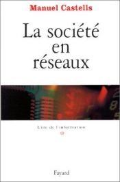 book cover of The rise of the network society by Manuel Castells