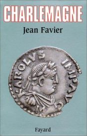 book cover of Charlemagne by Jean Favier