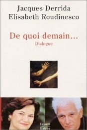 book cover of De quoi demain ... Dialogue by Élisabeth Roudinesco