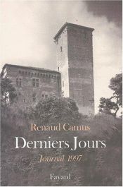 book cover of Derniers jours : Journal 1997 by Renaud Camus