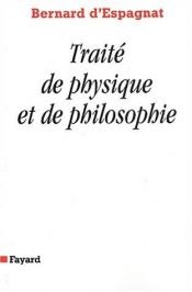 book cover of Traite de physique et de philosophie by Bernard d'Espagnat