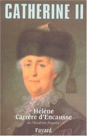 book cover of catherine II by Hélène Carrère d'Encausse