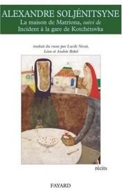 book cover of La maison de Matriona by Aleksandr Soljenitsin