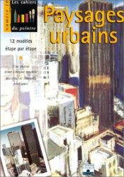 book cover of Paysages urbains : 12 modèles étape par étape by Collectif