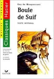 book cover of Boule de suif, suivi de "Vivre en temps de guerre" by Гі де Мопассан