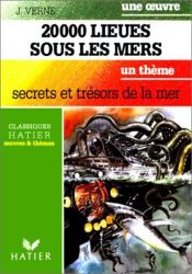 book cover of Une oeuvre : Vingt-mille lieues sous les mers de Jules Verne - Un thème : secrets et trésors de la mer by ז'ול ורן