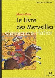 book cover of le Livre des merveilles, suivi de "Les routes de l'Asie" by Марко Поло