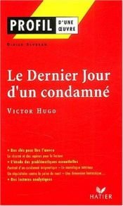 book cover of Le Dernier jour d'un condamné, Victor Hugo by D. Sevreau