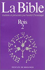 book cover of La Bible, tome 8 : Rois, volume 2 by נתן אנדרה שוראקי