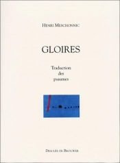 book cover of Gloires : Traduction des psaumes by Henri Meschonnic