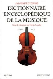 book cover of Dictionnaire encyclopédique de la musique, tome 1 by Oxford