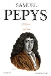 book cover of Journal, tome 1 : 1660-1664 by Samuel Pepys