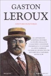 book cover of Aventures incroyables (Bouquins) by Gaston Leroux
