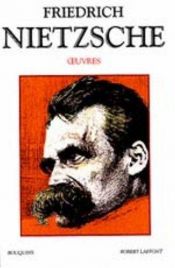 book cover of Oeuvres de Friedrich Nietzsche, tome 2 by Φρίντριχ Νίτσε