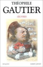 book cover of Œuvres de Théophile Gautier by Théophile Gautier