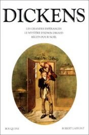 book cover of Les Grandes Espérances - Le Mystère d'Edwin Drood - Récits pour Noël by Charles Dickens