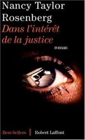 book cover of Pour que justice soit faite by Nancy Taylor Rosenberg