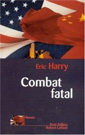 book cover of Combat fatal by Eric L. Harry