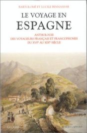 book cover of Le Voyage en Espagne by Bartolomé Bennassar