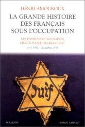 book cover of La Grande Histoire des Français sous l'Occupation, tome 3 by Henri Amouroux