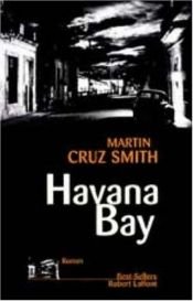 book cover of Havana Bay by Martin Cruz Smith